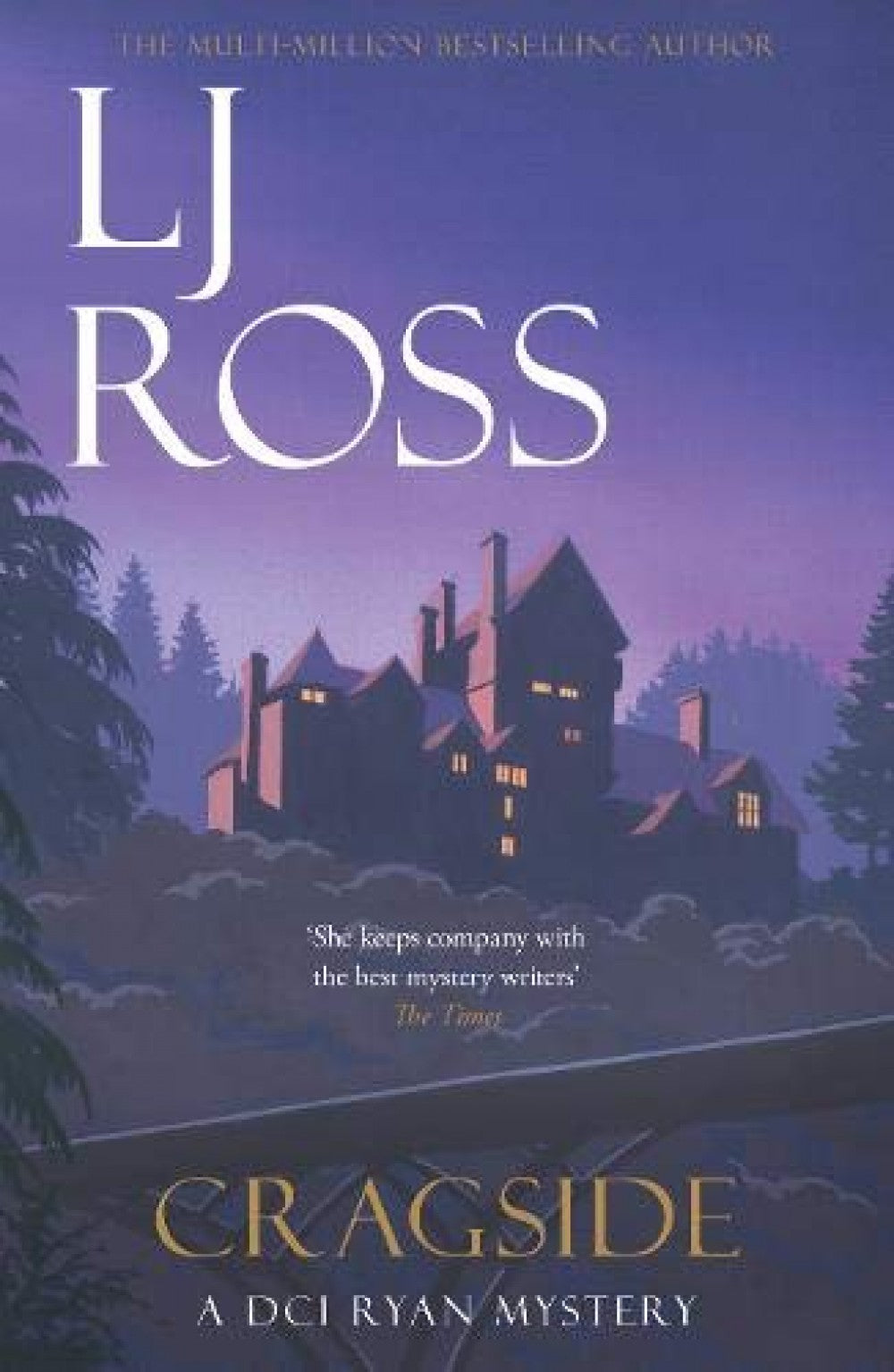 Cragside L J Ross (Book 6)