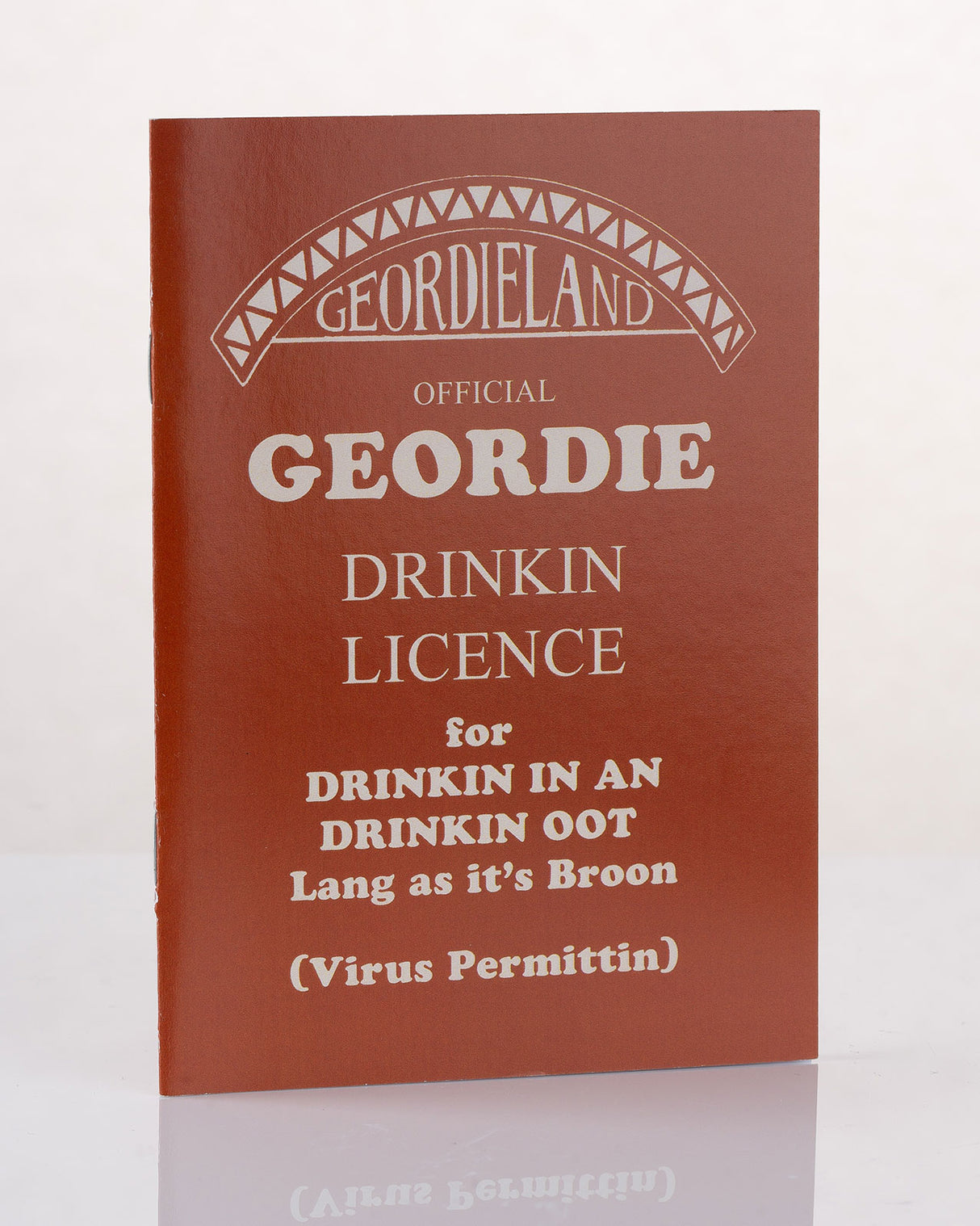 Geordie Drinkin Licence